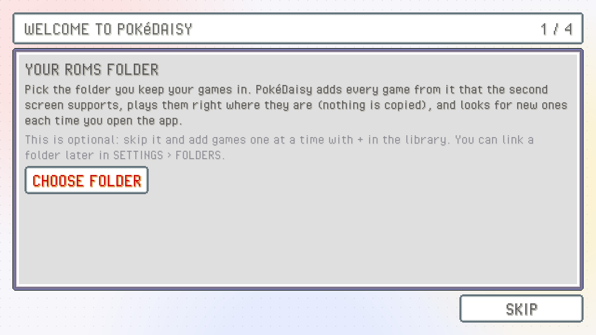 Setup's first step: YOUR ROMS FOLDER, with a CHOOSE FOLDER button and the games found in the picked folder